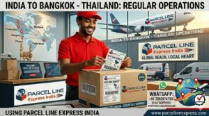 ParcelLine Express India premium air courier package with Master Logo, prepared for high-speed shipment from Hyderabad to Bangkok, Thailand.